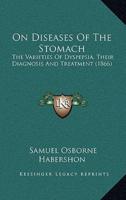 On Diseases of the Stomach