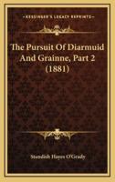 The Pursuit Of Diarmuid And Grainne, Part 2 (1881)