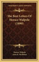 The Best Letters of Horace Walpole (1890)