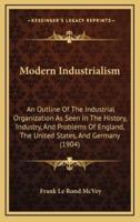 Modern Industrialism