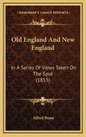 Old England and New England