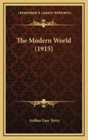 The Modern World (1915)