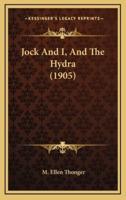 Jock And I, And The Hydra (1905)