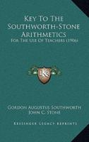 Key to the Southworth-Stone Arithmetics