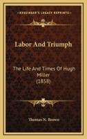 Labor and Triumph
