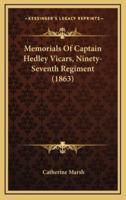 Memorials of Captain Hedley Vicars, Ninety-Seventh Regiment (1863)