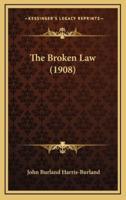 The Broken Law (1908)