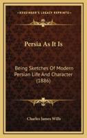 Persia As It Is