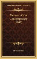 Memoirs of a Contemporary (1902)