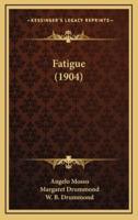 Fatigue (1904)