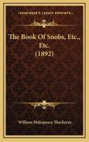 The Book of Snobs, Etc., Etc. (1892)