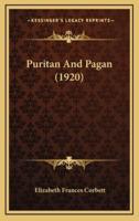 Puritan and Pagan (1920)
