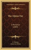 The Alpine Fay