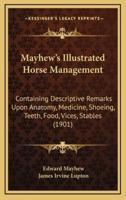 Mayhew's Illustrated Horse Management