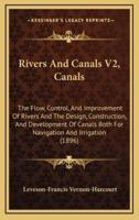 Rivers and Canals V2, Canals