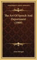 The Art of Speech and Deportment (1909)