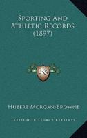 Sporting And Athletic Records (1897)
