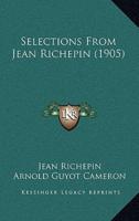Selections from Jean Richepin (1905)