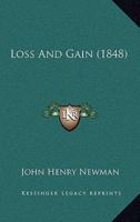 Loss and Gain (1848)