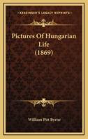 Pictures Of Hungarian Life (1869)