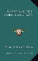 Norway and the Norwegians (1892)
