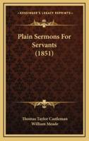 Plain Sermons for Servants (1851)