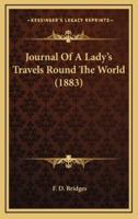 Journal of a Lady's Travels Round the World (1883)