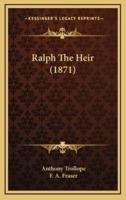 Ralph the Heir (1871)