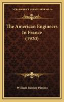 The American Engineers in France (1920)