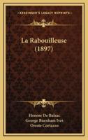 La Rabouilleuse (1897)