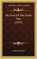 My Year of the Great War (1915)