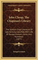 John Cheap, the Chapman's Library