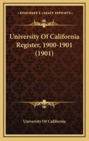 University of California Register, 1900-1901 (1901)