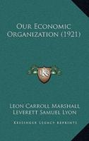 Our Economic Organization (1921)