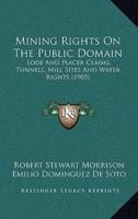 Mining Rights On The Public Domain