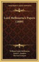 Lord Melbourne's Papers (1889)