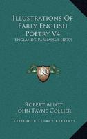 Illustrations Of Early English Poetry V4