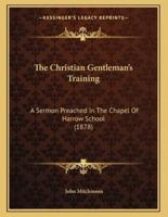 The Christian Gentleman's Training