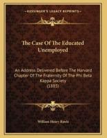 The Case Of The Educated Unemployed
