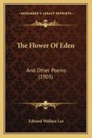 The Flower of Eden