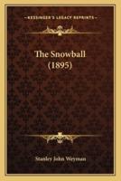 The Snowball (1895)