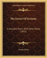 The Errors of Ecstasie