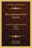 The Confession Of St. Patrick
