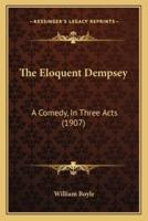 The Eloquent Dempsey