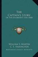 The Captain's Story