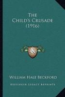 The Child's Crusade (1916)