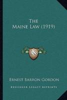 The Maine Law (1919)