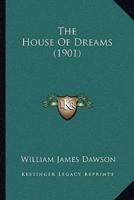 The House Of Dreams (1901)