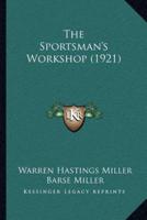 The Sportsman's Workshop (1921)
