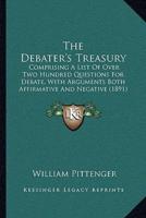 The Debater's Treasury